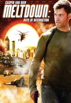 Meltdown: Days of Destruction - Trappola Nucleare (2006)