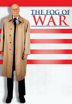 The Fog of War - La guerra secondo Robert McNamara (2003)