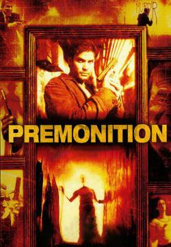 Premonition - Visioni dal futuro (2005)