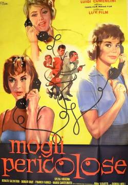 Mogli pericolose (1958)