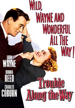 Trouble Along the Way - L'irresistibile Mr. John (1953)