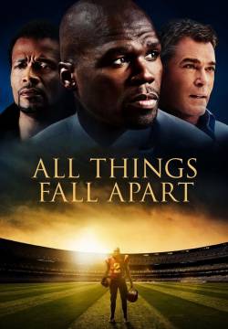All Things Fall Apart - L'ultima sfida (2011)