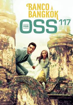 Banco à Bangkok pour OSS 117 - OSS 117 minaccia Bangkok (1964)