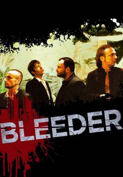 Bleeder (1999)