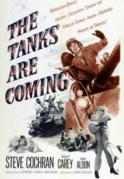 The Tanks Are Coming - Arrivano i carri armati (1951)