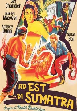 East of Sumatra - Ad est di Sumatra (1953)