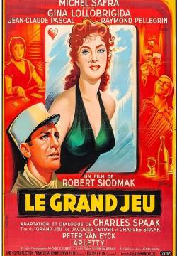 Le grand jeu - Il grande gioco (1954)