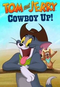 Tom and Jerry Cowboy Up! - Tom e Jerry nel selvaggio West (2022)