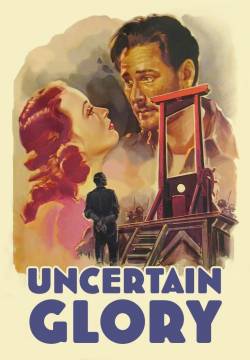 Uncertain Glory - Tre giorni di gloria (1944)