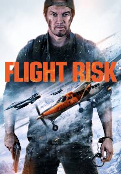 Flight Risk - Trappola ad alta quota (2025)