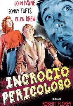 The Crooked Way - Incrocio pericoloso (1949)