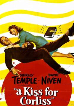 A Kiss for Corliss - Bella e bugiarda: Un bacio per Corliss (1949)
