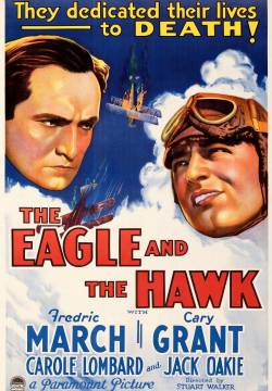 The Eagle and the Hawk - L'aquila e il falco (1933)