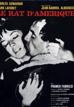 Le Rat d'Amérique - Il sentiero dei disperati (1963)