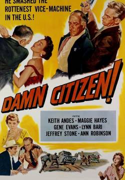 Damn Citizen - Cittadino dannato (1958)