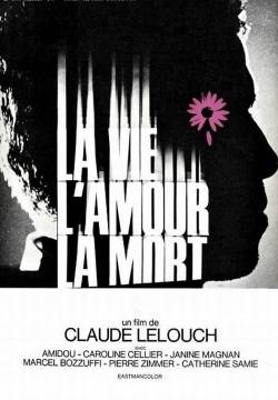 La vie, l'amour, la mort - La vita, l'amore, la morte. (1969)
