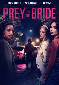 Prey for the Bride - Ultimo addio al nubilato (2024)